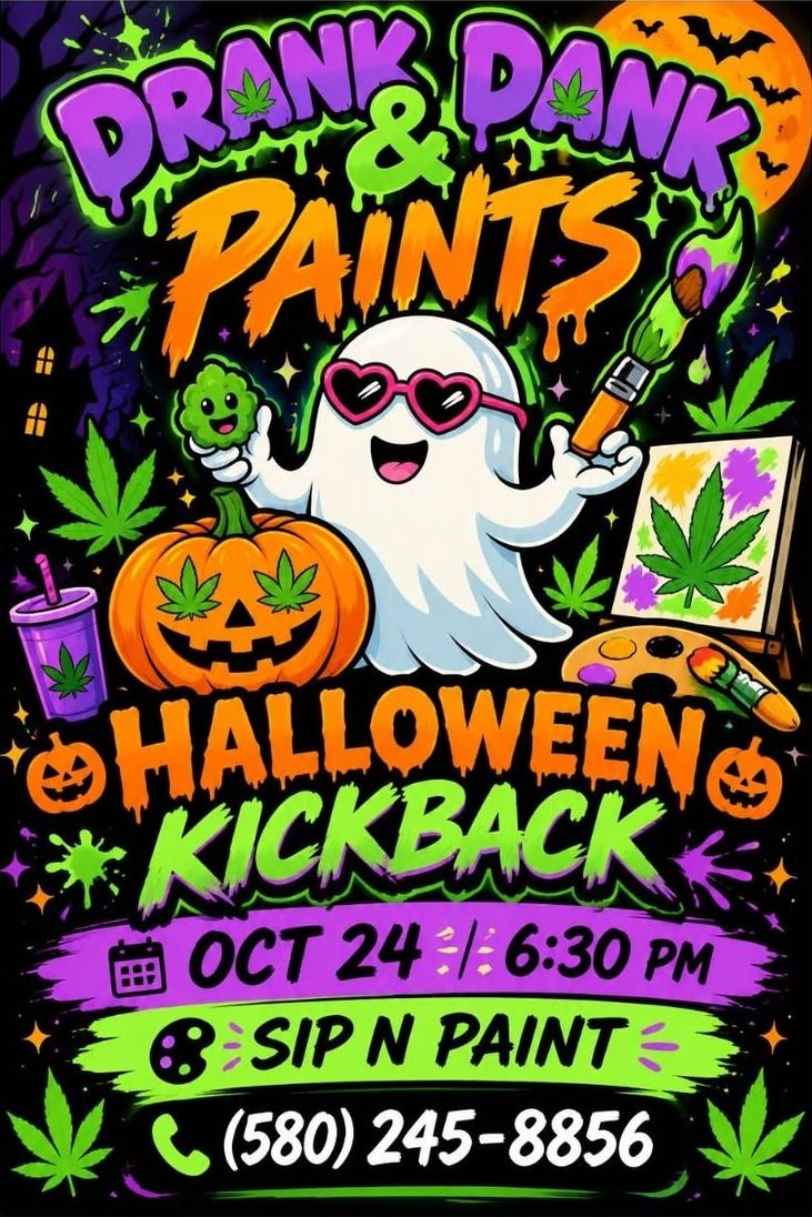 Drank Dank & Paint Halloween Kickback flyer