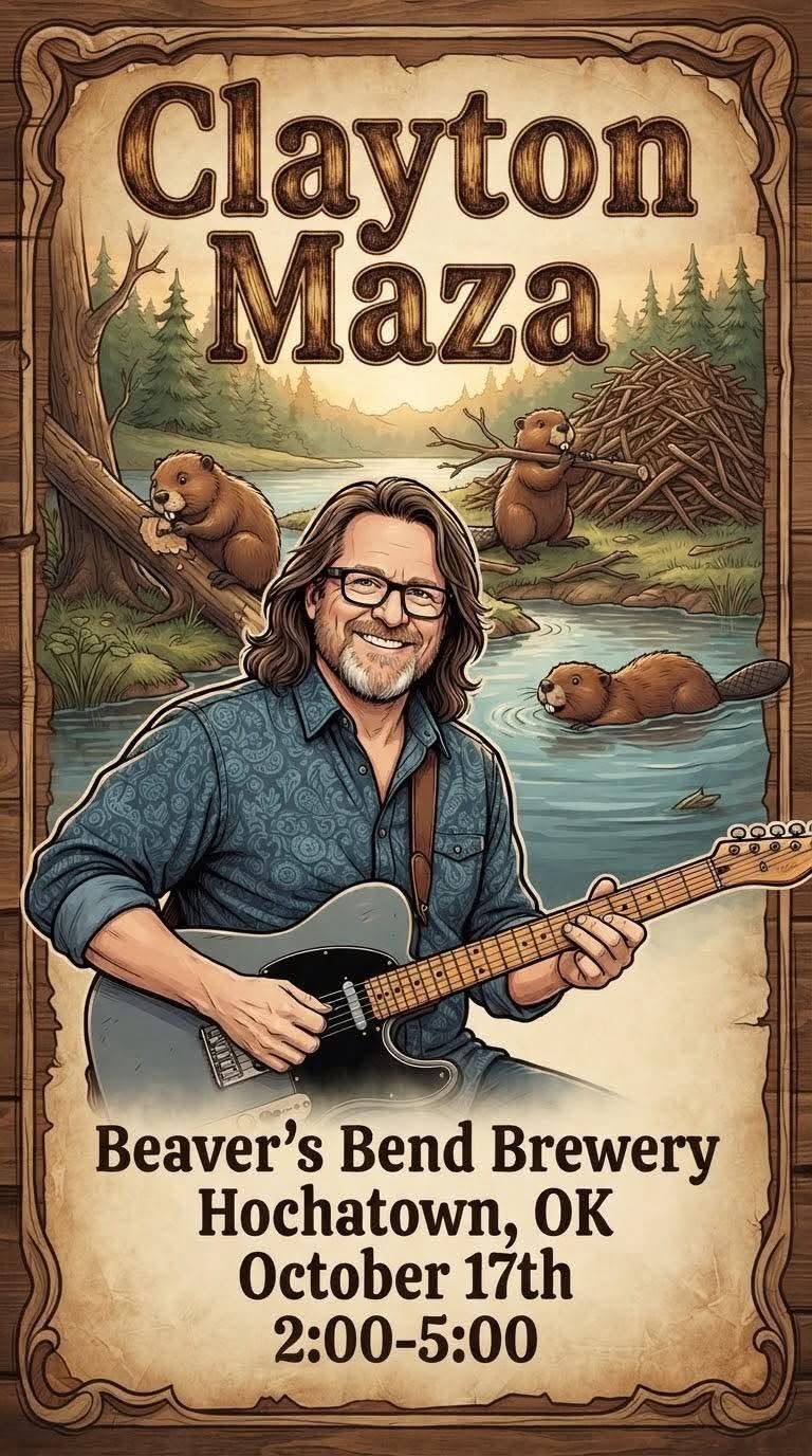 Clayton Maza Live at Beavers Bend Brewery flyer