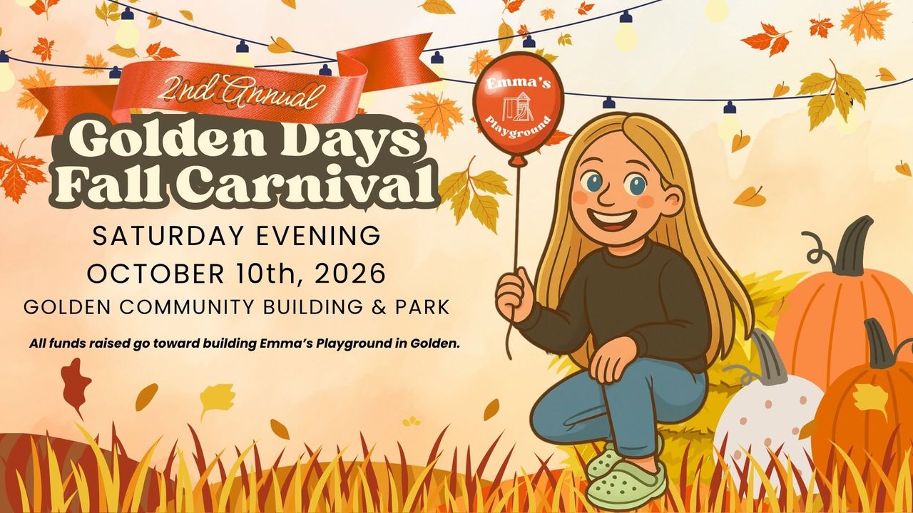 2nd Annual Golden Days Fall Carnival flyer