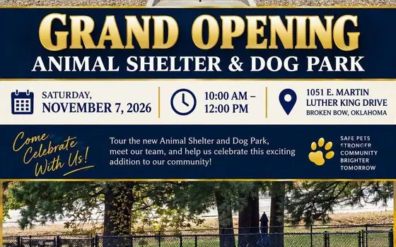 Grand Opening: Broken Bow Animal Shelter & Dog Park flyer